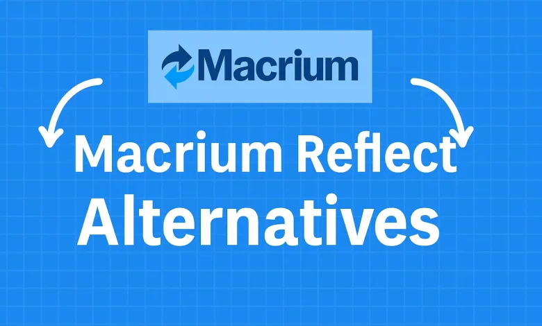 Macrium Reflect Alternatives